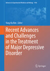 Buchcover Recent Advances and Challenges in the Treatment of Major Depressive Disorder