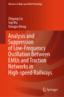 Buchcover Analysis and Suppression of Low-Frequency Oscillation Between EMUs and Traction Networks in High-speed Railways