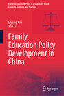 Buchcover Family Education Policy Development in China