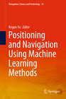 Buchcover Positioning and Navigation Using Machine Learning Methods