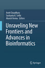 Buchcover Unraveling New Frontiers and Advances in Bioinformatics