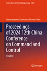 Buchcover Proceedings of 2024 12th China Conference on Command and Control
