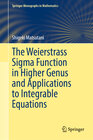 Buchcover The Weierstrass Sigma Function in Higher Genus and Applications to Integrable Equations