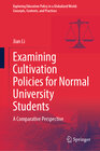 Buchcover Examining Cultivation Policies for Normal University Students