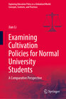 Buchcover Examining Cultivation Policies for Normal University Students