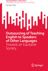 Buchcover Outsourcing of Teaching English to Speakers of Other Languages
