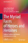Buchcover The Myriad Faces of Heroes and Heroines