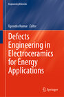 Buchcover Defects Engineering in Electroceramics for Energy Applications