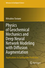 Buchcover Physics of Geochemical Mechanics and Deep Neural Network Modeling with Diffusion Augmentation