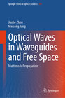Buchcover Optical Waves in Waveguides and Free Space