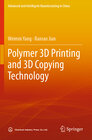 Buchcover Polymer 3D Printing and 3D Copying Technology