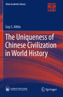 Buchcover The Uniqueness of Chinese Civilization in World History