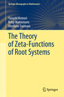 Buchcover The Theory of Zeta-Functions of Root Systems