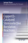 Buchcover Copper(I)-Catalyzed Stereoselective Borylation Reactions