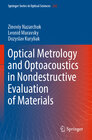 Buchcover Optical Metrology and Optoacoustics in Nondestructive Evaluation of Materials