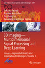 Buchcover 3D Imaging—Multidimensional Signal Processing and Deep Learning