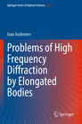 Buchcover Problems of High Frequency Diffraction by Elongated Bodies