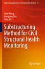 Buchcover Substructuring Method for Civil Structural Health Monitoring