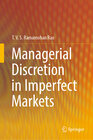 Managerial Discretion in Imperfect Markets width=