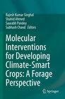 Buchcover Molecular Interventions for Developing Climate-Smart Crops: A Forage Perspective