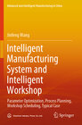 Buchcover Intelligent Manufacturing System and Intelligent Workshop