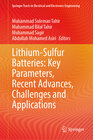 Buchcover Lithium-Sulfur Batteries: Key Parameters, Recent Advances, Challenges and Applications