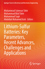 Buchcover Lithium-Sulfur Batteries: Key Parameters, Recent Advances, Challenges and Applications