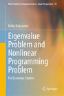 Buchcover Eigenvalue Problem and Nonlinear Programming Problem