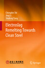 Buchcover Electroslag Remelting Towards Clean Steel