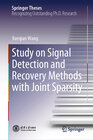Buchcover Study on Signal Detection and Recovery Methods with Joint Sparsity