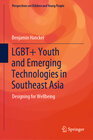 Buchcover LGBT+ Youth and Emerging Technologies in Southeast Asia