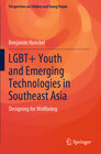 Buchcover LGBT+ Youth and Emerging Technologies in Southeast Asia