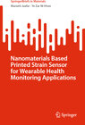 Buchcover Nanomaterials Based Printed Strain Sensor for Wearable Health Monitoring Applications
