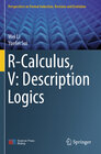 Buchcover R-Calculus, V: Description Logics