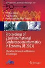 Buchcover Proceedings of 22nd International Conference on Informatics in Economy (IE 2023)