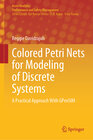 Buchcover Colored Petri Nets for Modeling of Discrete Systems