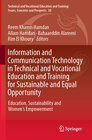 Buchcover Information and Communication Technology in Technical and Vocational Education and Training for Sustainable and Equal Op