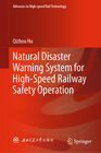 Buchcover Natural Disaster Warning System for High-Speed Railway Safety Operation