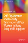 Buchcover Self-Organization and Mobility Deprivation of Poor Workers in Hong Kong and Singapore