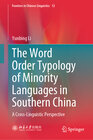 Buchcover The Word Order Typology of Minority Languages in Southern China