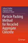 Buchcover Particle Packing Method for Recycled Aggregate Concrete
