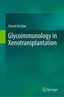 Buchcover Glycoimmunology in Xenotransplantation