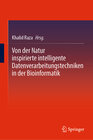 Buchcover Von der Natur inspirierte intelligente Datenverarbeitungstechniken in der Bioinformatik