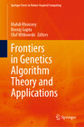 Buchcover Frontiers in Genetics Algorithm Theory and Applications