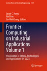 Buchcover Frontier Computing on Industrial Applications Volume 1