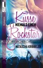 Buchcover Küsse niemals einen Rockstar - Rockstar-Reihe 1