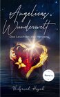 Buchcover Das Leuchten des Herzens / Angelicas Wunderwelt Bd.4