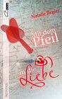 Buchcover Mit dem Pfeil in die Liebe