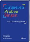 Buchcover Dirigieren - Proben - Singen. Das Chorleitungsbuch