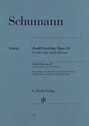 Buchcover Robert Schumann - Zwölf Gedichte op. 35, Liederreihe nach Kerner